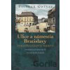 Ulice a námestia Bratislavy - Ferdinandovo mesto - Tivadar Ortvay