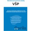 Cvičebnica VŠP - Oficiálny sprievodca prípravou na test Všeobecné študijné predpoklady Scio na VŠ. - kolektív autorov