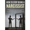 How To Stop Being A Narcissist
