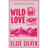 Wild Love (Elsie Silver)(Brožovaná)
