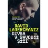 Dívka v pavoučí síti (4. díl světového fenoménu Milénium) (David Lagercrantz)