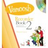Vamoosh - Recorder book 2 + audio