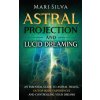 Astral Projection and Lucid Dreaming