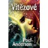 Vítězové - Poul Anderson