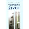 Vydarený život II. - Anton Fabian