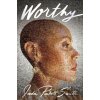 Jada Pinkett Smith - Worthy