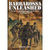 Barbarsa Unleashed: The German Blitzkrieg through Central Russia to the Gates of Mcow, June-December 1941 (Craig W. H. Luther)(Pevná)