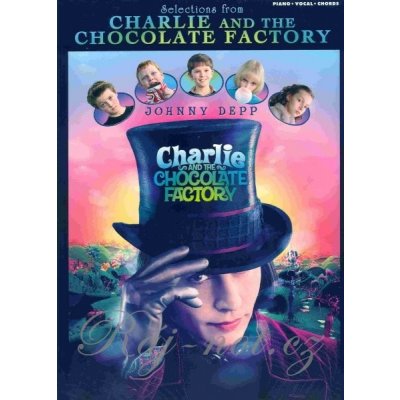 Charlie and the Chocolate Factory, Selections from.. klavír/spev/gitara