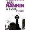 A Cool Head - Ian Rankin