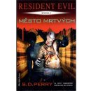 Resident Evil 3 - Město mrtvých - Perry S. D.