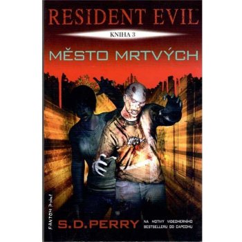 Resident Evil 3 - Město mrtvých - Perry S. D.