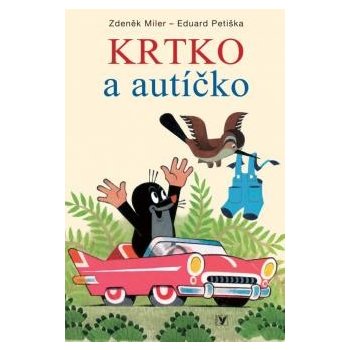 Krtko a autíčko - Zdeněk Miler