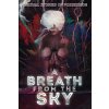 A Breath from the Sky: Unusual Stories of Possession (Jones Scott R.)
