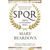 SPQR Dějiny antického Říma - Mary Beardová