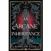 An Arcane Inheritance