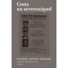 Cesta na severozápad - Ctirad Mašín