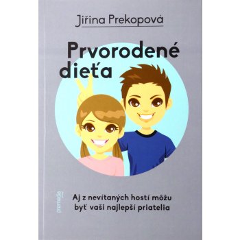 Prvorodené dieťa - Jiřina Prekopová SK