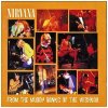 NIRVANA - FROM THE MUDDY BANKS OF TH (1CD)