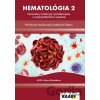 Hematológia 2 pre všeobecných lekárov - Marta Kučeráková