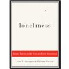 Loneliness: Human Nature and the Need for Social Connection (Cacioppo John T.)