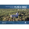 Plzeň a okolí z nebe - Radka Srněnská, Radek Štěrba