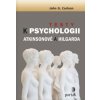 Testy k Psychologii Atkinsonové a Hilgarda - John G Carlson