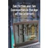 Fan Fiction and Fan Communities in the Age of the Internet (Karen Hellekson)(Brožovaná)