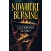 NOWHERE BURNING
