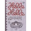 Mala som to písať v prítomnom čase - Helle Helle