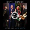 SMITH/KOTZEN, ADRIAN SMITH - BETTER DAYS...AND NIGHTS (1CD)