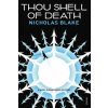 Thou Shell of Death