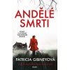 Andělé smrti, Gibneyová Patricia, 2024