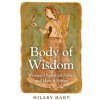 Body of Wisdom - Women`s Spiritual Power and How it Serves
