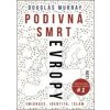 Podivná smrt Evropy - Imigrace, identita - Douglas Murray