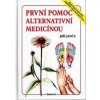 První pomoc alternativní medicínou - Janča Jiří