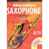 Abracadabra Saxophone + 2x CD / alto saxofón, škola hry prostredníctvom pesníčok a melódií