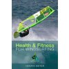 Health & Fitness for Windsurfing