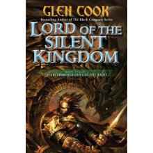 Lord of the Silent Kingdom: A Novel of the Instrumentalities of the Night Cook GlenPaperback