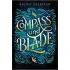 Compass and Blade (Greenlaw,Rachel)(Pevná)