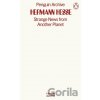Strange News from Another Planet - Hermann Hesse