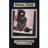 Ruins, Child