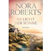 Im Licht der Sonne (Nora Roberts,Elke Bartels)(Brožovaná)