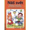 Náš svět - Alena Nevečná, Jiří Nevečný