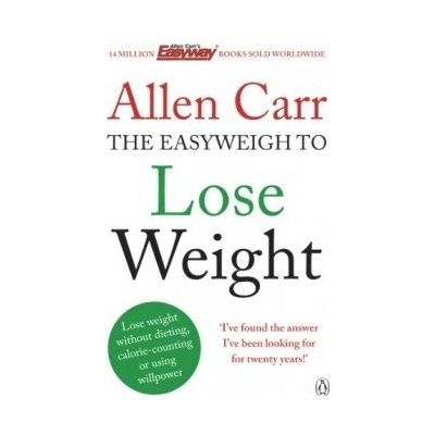 Allen Carr's Easyweigh to Lose Weight - Paperb- Allen Carr