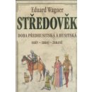 Středověk - Eduard Wagner