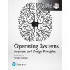 Operating Systems: Internals and Design Principles, Global Edition (William Stallings)(Brožovaná)