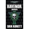 Ravenor: Odpadlík - Dan Abnett