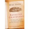 Batavia's Graveyard (Mike Dash)(Brožovaná)