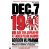 December 7, 1941: The Day the Japanese Attacked Pearl Harbor (Gordon W. Prange,Katherine V. Dillon,Donald M. Goldstein)(Brožovaná)