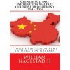 Chinese Military Information Warfare Doctrine Development 1994 - 2016: People's Liberation Army Information Warfare